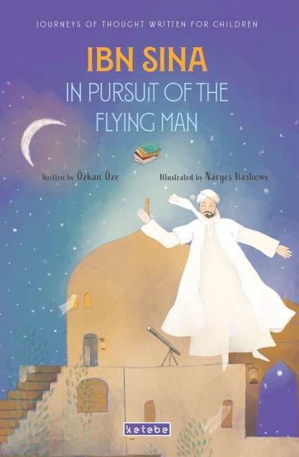 Ibn Sina: In Pursuit of the Flying Man