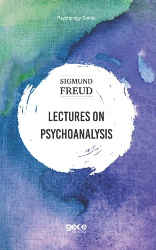 Lectures On Psychoanalysis