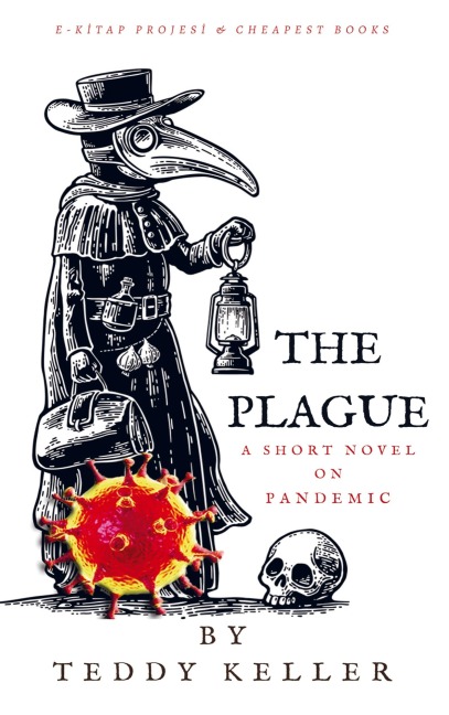 The Plague: A Short Novel on Pandemic