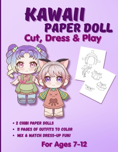 Kawaii Paper Doll: Chibi Anime Paper Dolls for Girls Ages 7-12 | Cut Out, Color & Mix-and-Match Outfits