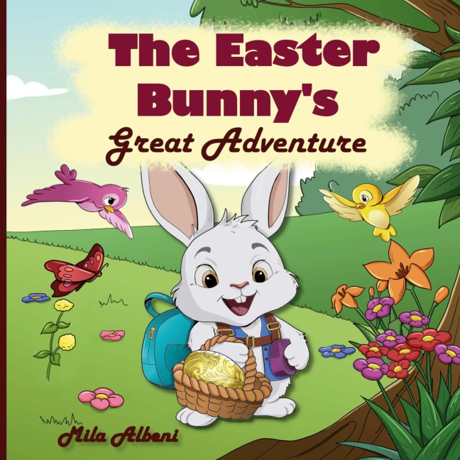 The Easter Bunnys Great Adventure