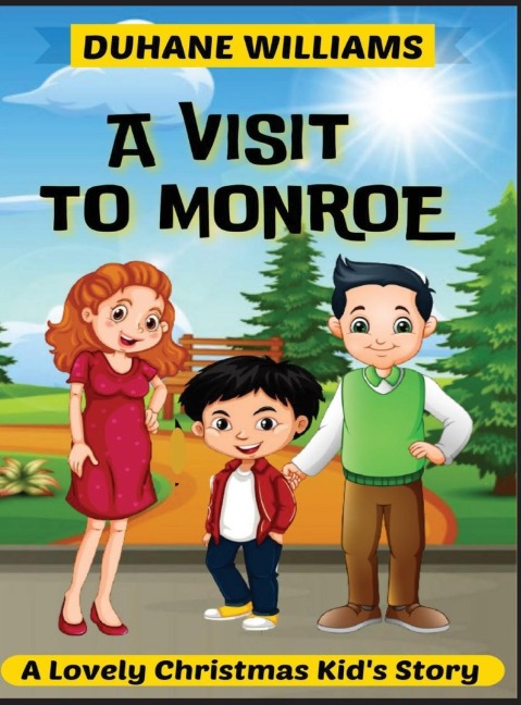 A Visit to Monroe: A Lovely Christmas Kids Story