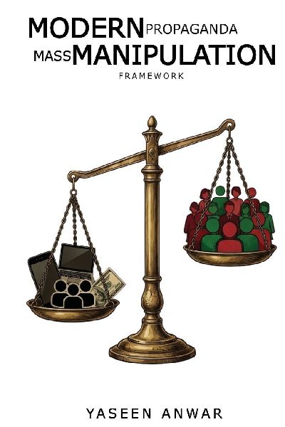 Modern Propaganda: Mass Manipulation Framework