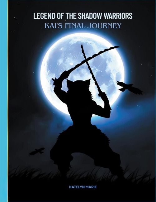 Legend of the Shadow Warriors: Kai's Final Journey