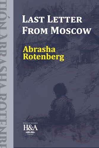 Last Letter From Moscow
