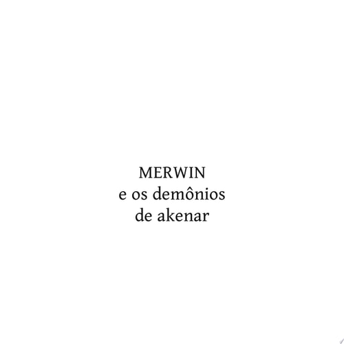 Merwin E Os Demônios De Akenar
