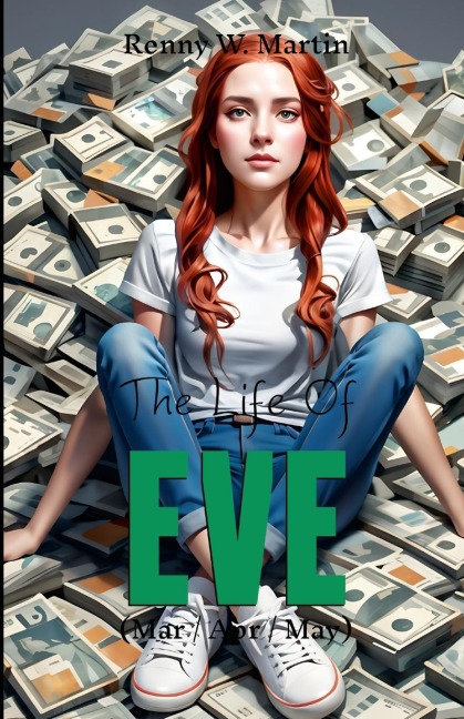 The Life Of Eve (Mar/Apr/May)