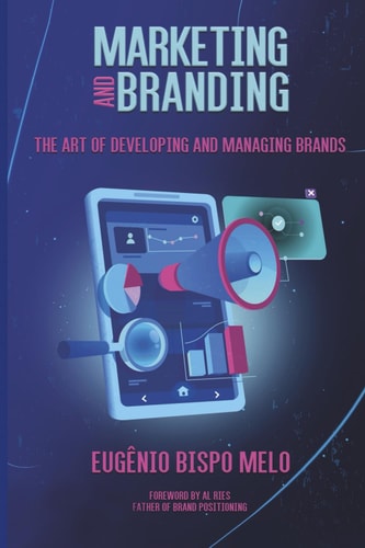Marketing and Branding The Art of Developing and Managing Brands