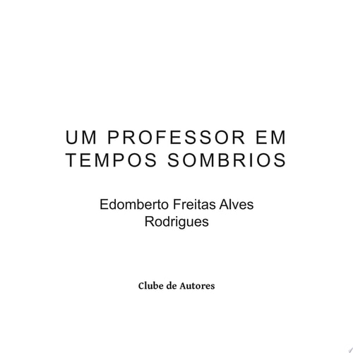 Um Professor Em Tempos Sombrios