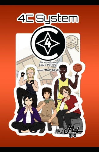 4C System Narrative-Driven, Easy-to-Play RPG