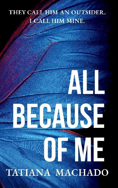All Because of Me