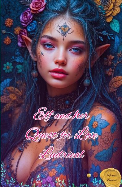 Elf and her Quest for Love Ludrieal
