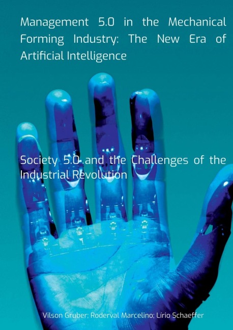 Management 5.0 In The Mechanical Forming Industry: The New