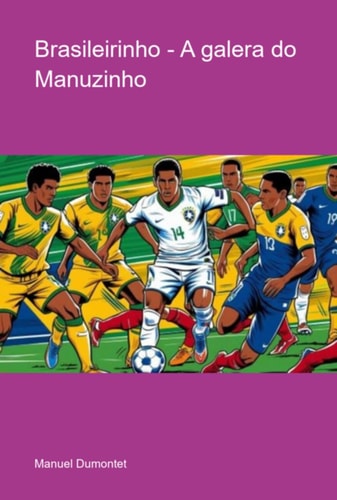 Brasileirinho - A Galera Do Manuzinho