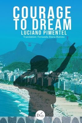 Courage to Dream