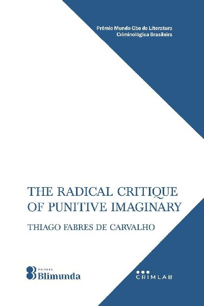 The radical critique of the punitive imaginary