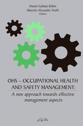 Occupational Health and Safety Management A New Approach Towards Effective Management Aspects