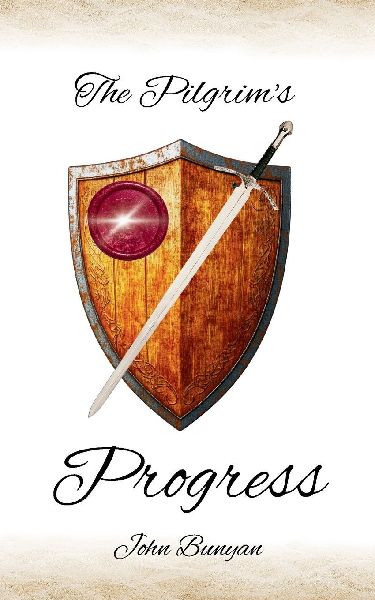 The Pilgrim's Progress: A Faithful English Translation