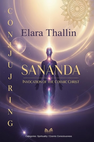 Conjuring Sananda Invocation of the Cosmic Christ