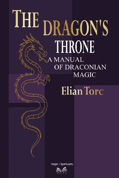 The Dragons Throne: A Manual of Draconian Magic