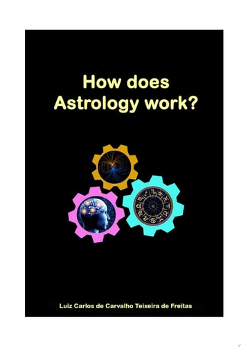 HOW DOES ASTROLOGY WORK?