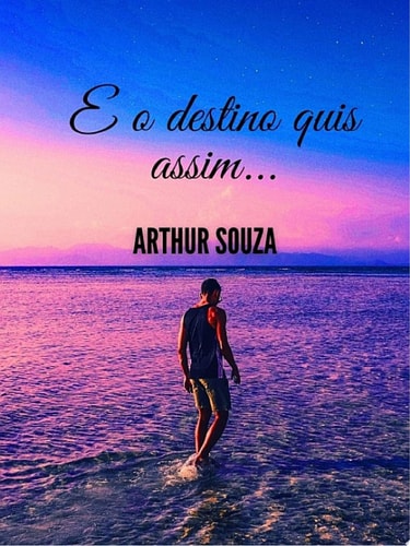 E o destino quis assim...