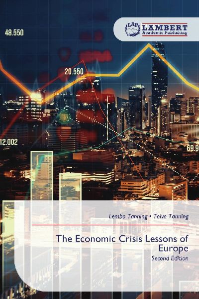 The Economic Crisis Lessons of Europe: Second Edition