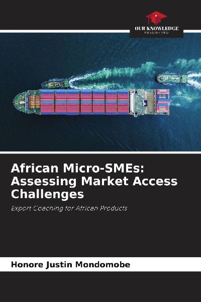 African Micro-SMEs: Assessing Market Access Challenges: Export Coaching for African Products
