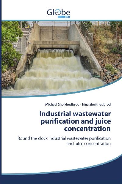 Industrial wastewater purification and juice concentration: Round the clock industrial wastewater purification and juice concentration