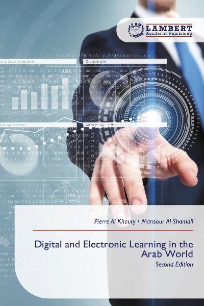 Digital and Electronic Learning in the Arab World: Second Edition