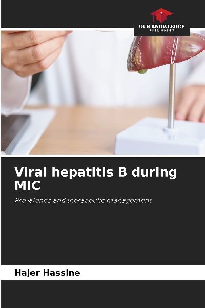 Viral hepatitis B during MIC: Prevalence and therapeutic management