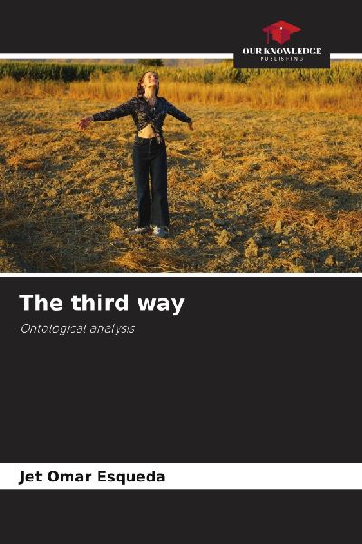 The third way: Ontological analysis