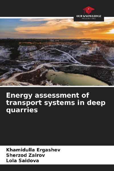 Energy assessment of transport systems in deep quarries