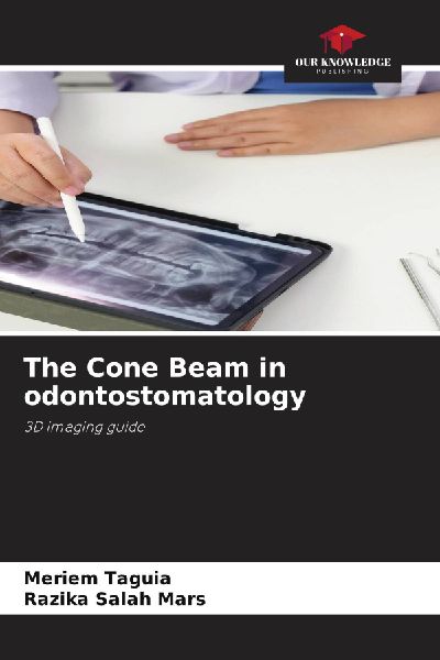 The Cone Beam in odontostomatology: 3D imaging guide