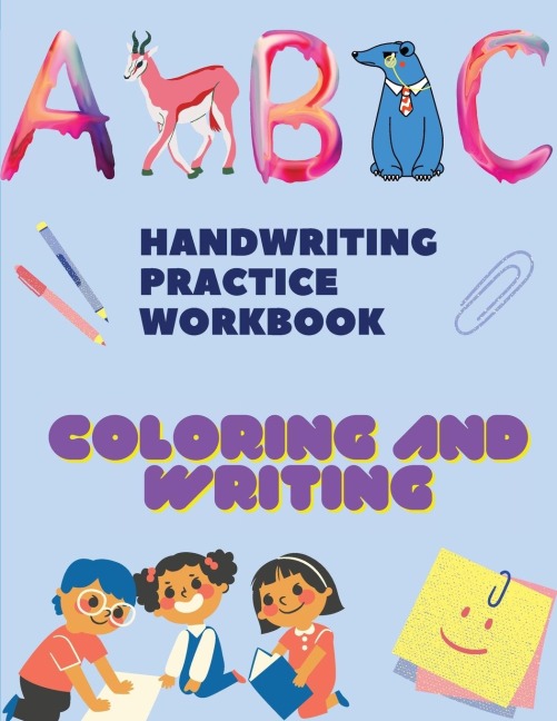 Handwriting Practice Workbook,Coloring and tracing Books: Trace Letters: Alphabet Handwriting Practice workbook for kids: Preschool writing Workbook with Sight words for Pre K