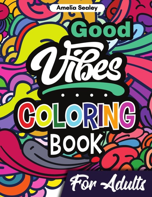 Motivational Coloring Book for Adults: Inspirational Quotes Coloring Book for Relaxation and Stress Relief