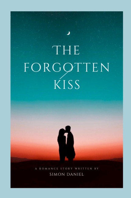 The Forgotten Kiss