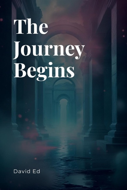 The Journey Begins