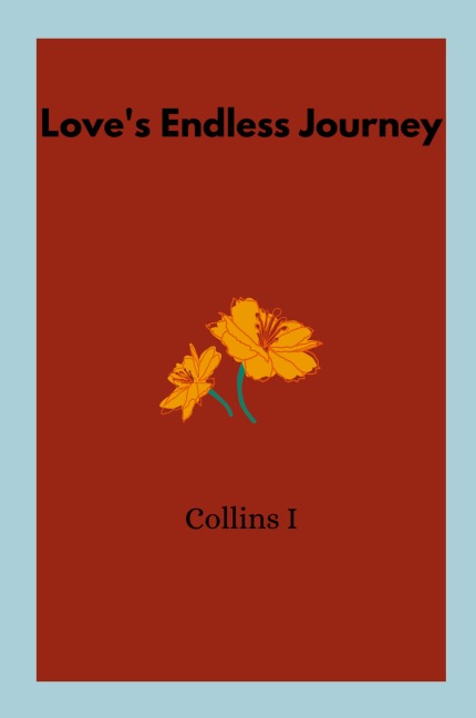 Loves Endless Journey