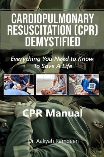CPR Demystified Everything You Need to Know to Save a Life