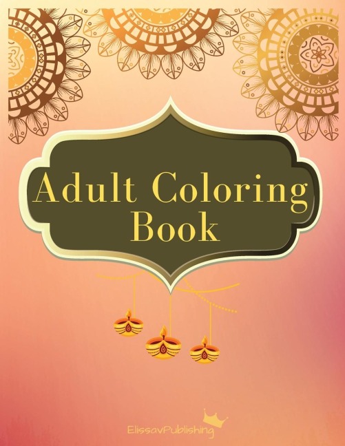 Adult Coloring Book: Beautiful Mandala Designs for Stress Relieving