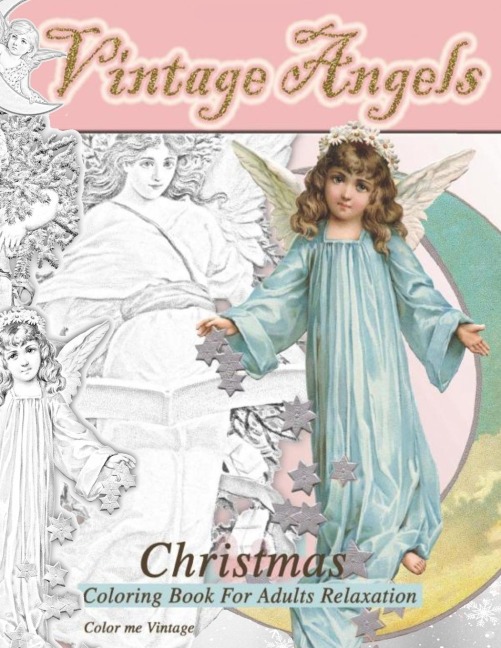 Vintage Angels christmas coloring book for adults relaxation: - Christmas quiet coloring book : - Christmas quiet coloring book