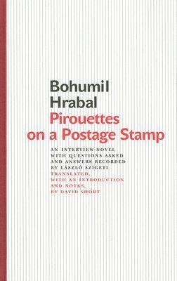 Pirouettes on a Postage Stamp: An Interview-Novel with Questions Asked and Answers Recorded by László Szigeti