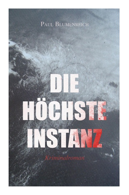 Die höchste Instanz (Kriminalroman)