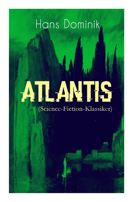 Atlantis (Science-Fiction-Klassiker): Neues Land, neues Leben