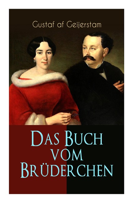Das Buch vom Brüderchen: Die Geschichte einer Ehe