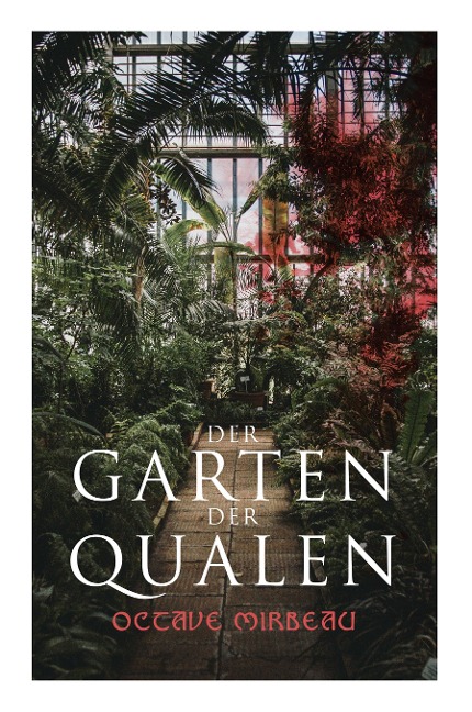 Der Garten der Qualen
