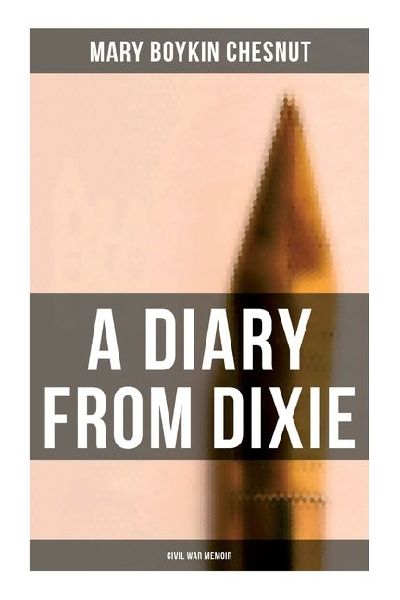 A Diary From Dixie (Civil War Memoir)