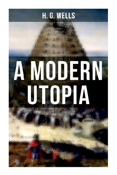 A Modern Utopia