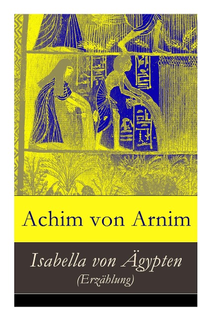 Isabella von Ägypten (Erzählung)